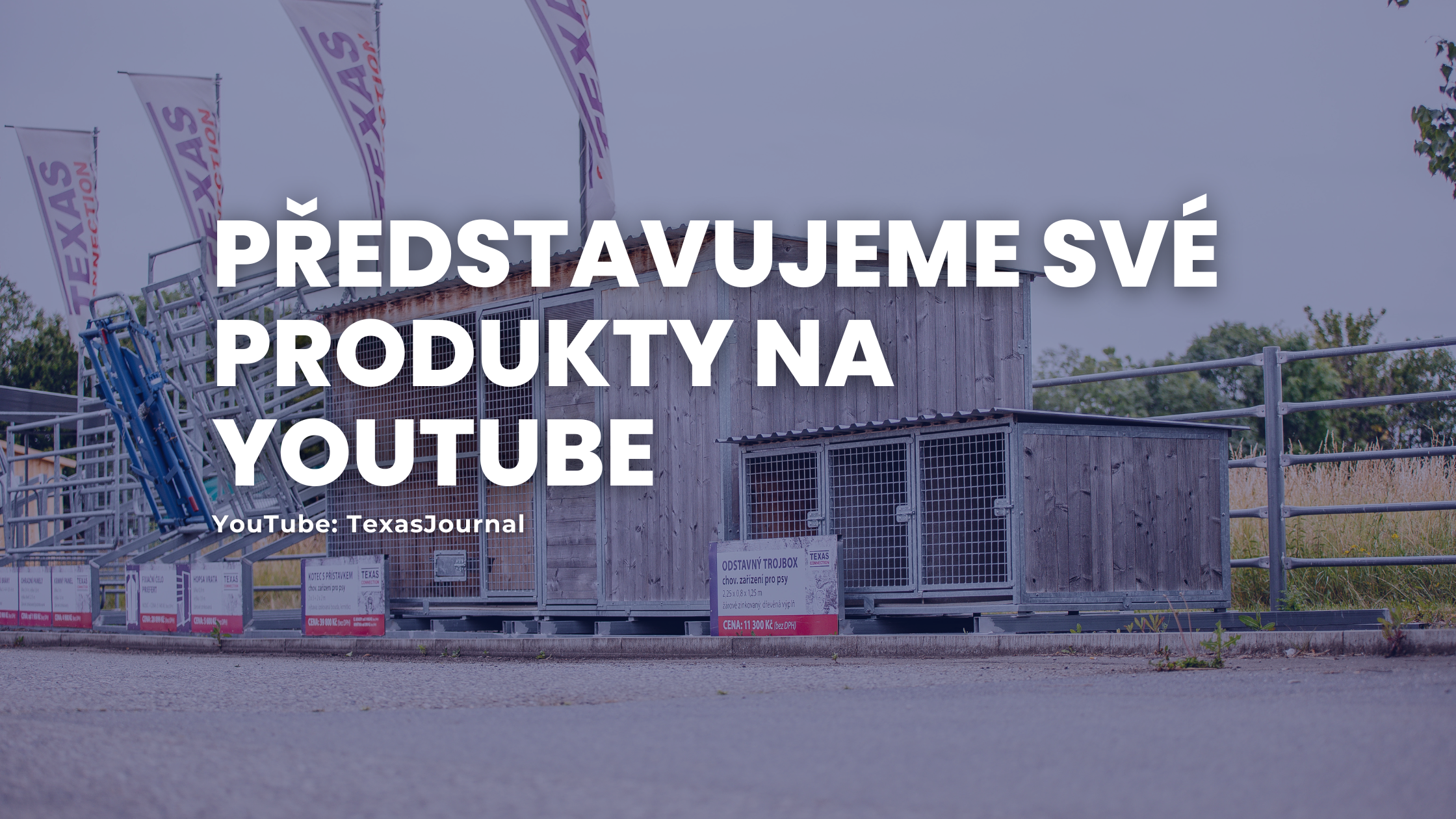 Texas Connection představuje své produkty na YouTube